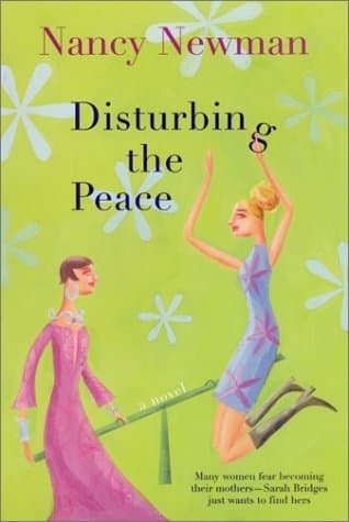 Disturbing The Peace - A Novel